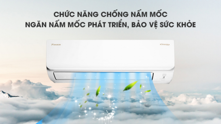 Điều hòa không khí Daikin - Mát lạnh yên tâm, không lo nấm mốc