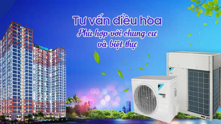 Daikin VRV - Điều hòa phù hợp với chung cư và biệt thự